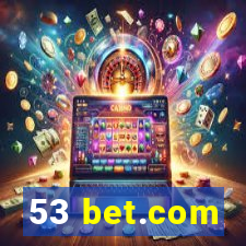 53 bet.com